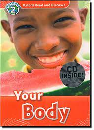 OXFORD READ   DISCOVER 2: YOUR BODY (+ CD) - OXFORD UNIVERSI