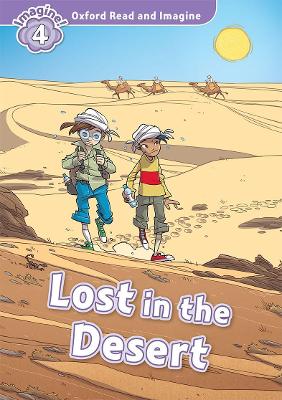 OXFORD READ   IMAGINE 4: LOST IN THE DESERT - PAUL SHIPTON