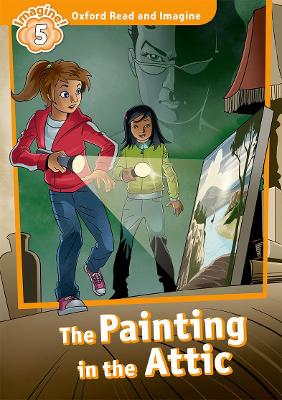 OXFORD READ   IMAGINE 5: THE PAINTING IN THE ATTIC PB - PAUL