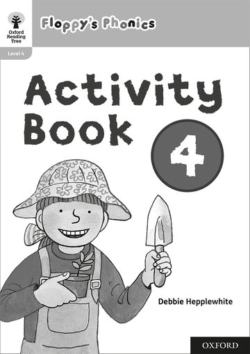 OXFORD READING TREE FLOPPYS PHONICS: SOUNDS AND LETTERS: ACT