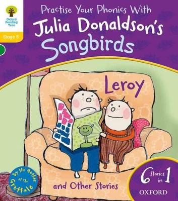OXFORD READING TREE SONGBIRDS LEROY AND OTHER STORIES (STAGE