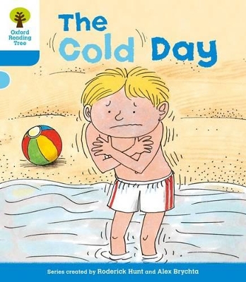 OXFORD READING TREE :THE COLD DAY (STAGE 3) PB - RODERICK HU