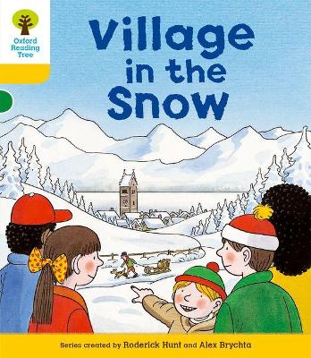 OXFORD READING TREE VILLAGE IN THE SNOW (STAGE 5) PB - RODER