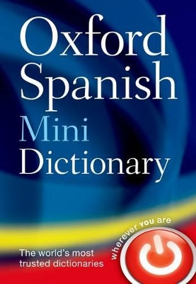 OXFORD SPANISH MINI DICTIONARY 4TH ED - OXFORD LANGUAGES