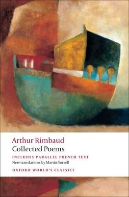 OXFORD WORLD CLASSICS: COLLECTED POEMS PB - ARTHUR RIMBAUD-M