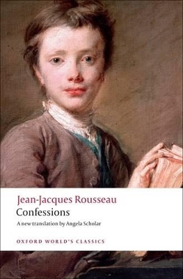 OXFORD WORLD CLASSICS: CONFESSIONS - JEAN-JACQUES ROUSSEAU-P
