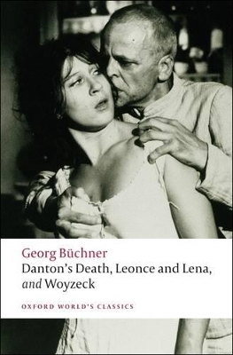 OXFORD WORLD CLASSICS: DANTONS DEATH LEONCE AND LENA   WOYZE