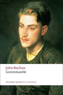 OXFORD WORLD CLASSICS : GREENMANTLE PB B FORMAT - JOHN BUCHA