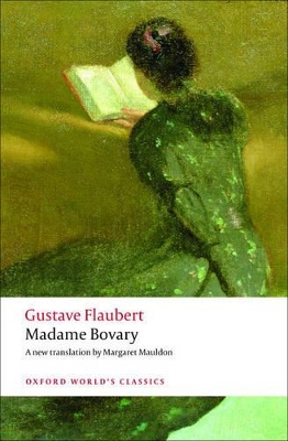 OXFORD WORLD CLASSICS: : MADAME BOVARY A NEW TRANSLATION BY