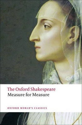 OXFORD WORLD CLASSICS : MEASURE FOR MEASURE PB B FORMAT - WI