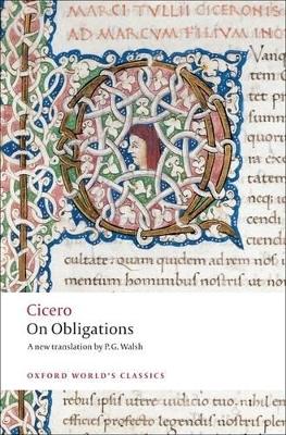 OXFORD WORLD CLASSICS : ON OBLIGATIONS PB B FORMAT - CICERO-