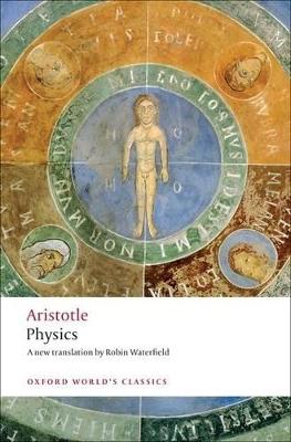 OXFORD WORLD CLASSICS : PHYSICS PB B FORMAT - ARISTOTLE-ROBI