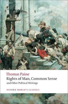 OXFORD WORLD CLASSICS: RIGHTS OF MAN COMMON SENSE  PB B - TH