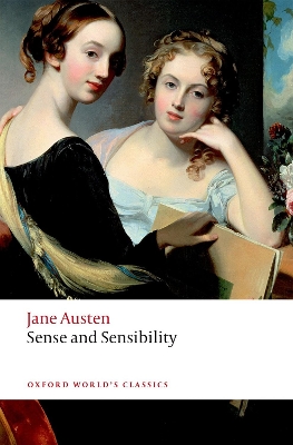 OXFORD WORLD CLASSICS: : SENSE AND SENSIBILITY PB B - JANE A