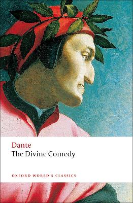 OXFORD WORLD CLASSICS : THE DIVINE COMEDY PB B FORMAT - DANT