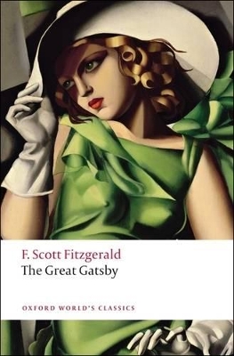 OXFORD WORLD CLASSICS : THE GREAT GATSBY PB A FORMAT - F. SC