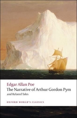 OXFORD WORLD CLASSICS: THE NARRATIVE OF ARTHUR GORDON PYM PB