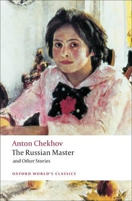 OXFORD WORLD CLASSICS : THE RUSSIAN MASTER   OTHER STORIES P