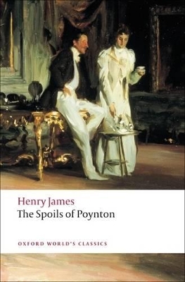 OXFORD WORLD CLASSICS : THE SPOILS OF POYNTON N/E PB B FORMA