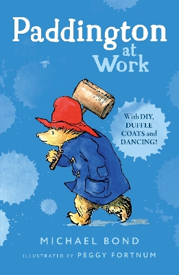 PADDINGTON AT WORK PB - MICHAEL BOND-PEGGY FORTNUM
