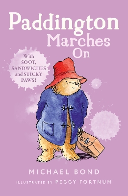 PADDINGTON MARCHES ON PB - MICHAEL BOND-PEGGY FORTNUM