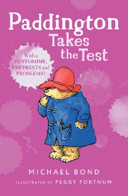 PADDINGTON TAKES THE TEST PB - MICHAEL BOND-PEGGY FORTNUM