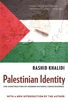 PALESTINIAN IDENTITY : THE CONSTRUCTION OF MODERN ANTIONAL C