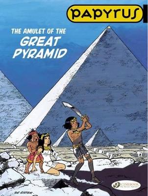 PAPYRUS VOL. 6: THE AMULET OF THE GREAT PYRAMID - LUCIEN DE