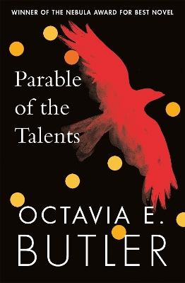 PARABLE OF THE TALENTS : WINNER OF THE NEBULA AWARD PB - OCT