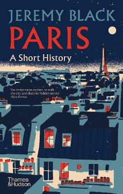 PARIS-A-SHORT-HISTORY-HC-JEREMY-BLACK.jpg PARIS: A SHORT HISTORY HC - JEREMY BLACK