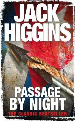 PASSAGE BY NIGHT PB B FORMAT - JACK HIGGINS