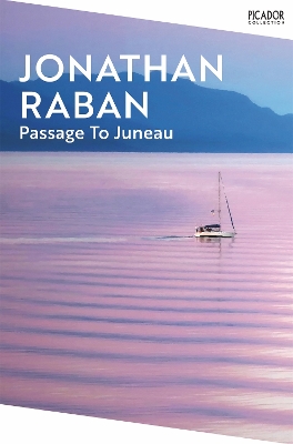PASSAGE TO JUNEAU PB NEC - JONATHAN RABAN
