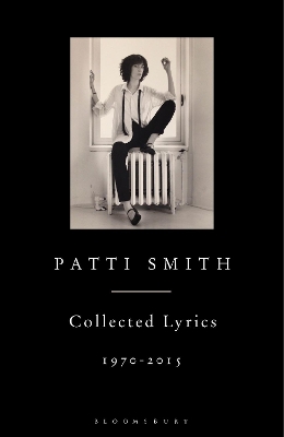 PATTI SMITH COLLECTED LYRICS 1970-2015 PB - PATTI SMITH