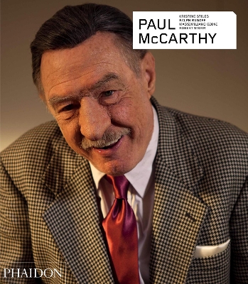 PAUL MCCARTHY (2016) REVISED AND EXPANDED EDITION HC - KRIST