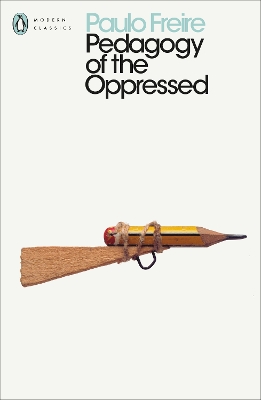PEDAGOGY OF THE OPPRESSED - PAULO FREIRE
