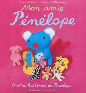 PENELOPE : MON AMIE PENELOPE QUATRE HISTOIRES DE PENELOPE: L