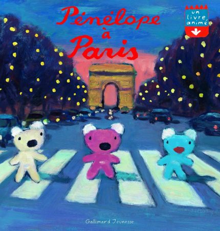 PENELOPE : PENELOPE A PARIS UN LIVRE ANIME HC BBK - ANNE GUT