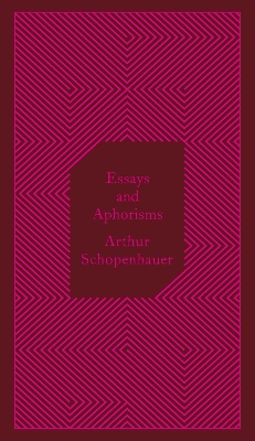 PENGUIN CLASSICS CLOTHBOUND : ESSAYS AND APHORISMS HC - ARTH