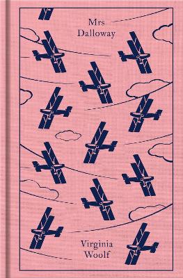 PENGUIN CLASSICS CLOTHBOUND : MRS DALLOWAY HC - VIRGINIA WOO