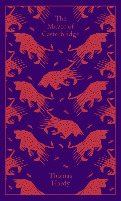 PENGUIN CLASSICS CLOTHBOUND : THE MAYOR OF CASTERBRIDGE HC -