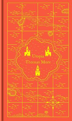 PENGUIN CLASSICS CLOTHBOUND : UTOPIA HC - THOMAS MORE-DOMINI