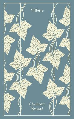 PENGUIN CLASSICS CLOTHBOUND : VILLETTE HC - CHARLOTTE BRONTE