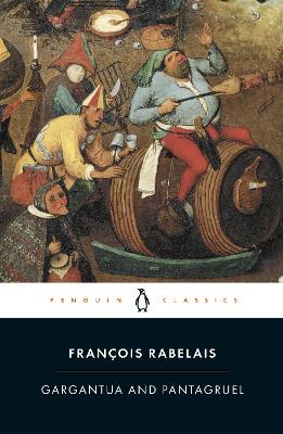 PENGUIN CLASSICS : GARGANTUA AND PANTAGRUEL PB B FORMAT - FR