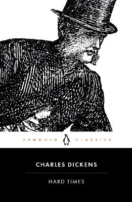 PENGUIN CLASSICS : HARD TIMES PB B FORMAT - CHARLES DICKENS-