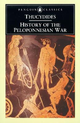 PENGUIN CLASSICS : HISTORY OF THE PELOPONNESIAN WAR PB B - T