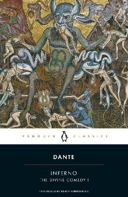 PENGUIN CLASSICS : INFERNO PB B FORMAT - DANTE-ROBIN KIRKPAT