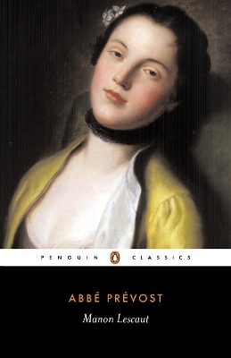 PENGUIN CLASSICS : MANON LESCAUT PB B - ABBE PREVOST-JEAN SG