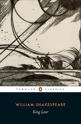 PENGUIN CLASSICS : PENGUIN CLASSICS KING LEAR - WILLIAM SHAK