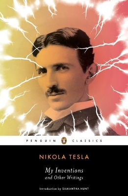 PENGUIN CLASSICS : PENGUIN CLASSICS MY INVENTIONS AND OTHER