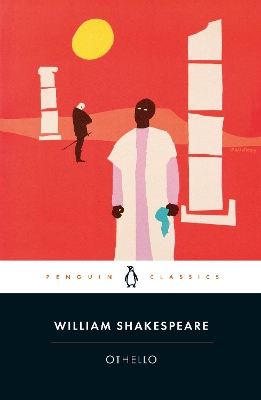 PENGUIN CLASSICS : PENGUIN CLASSICS OTHELLO - WILLIAM SHAKES